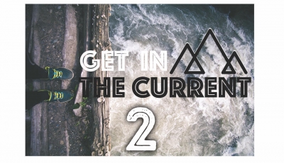 Get In The Current 2