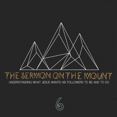 The Sermon on the Mount 6