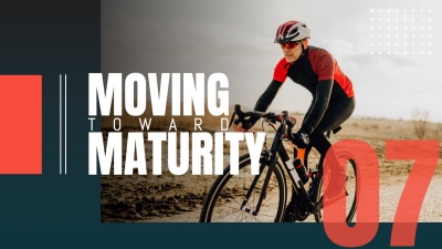 Moving Toward Maturity 7