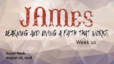 James: Learning and Living a Faith that Works 10