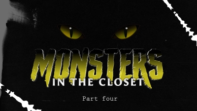 Monsters in the Closet 4